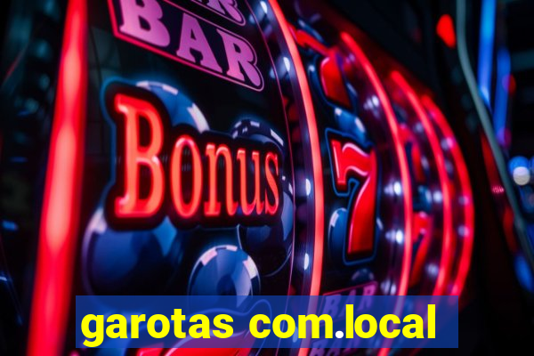 garotas com.local